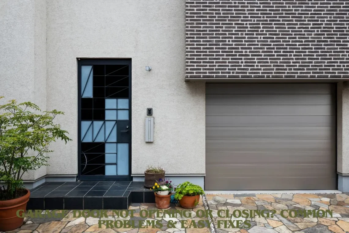 Garage Door Not Opening or Closing